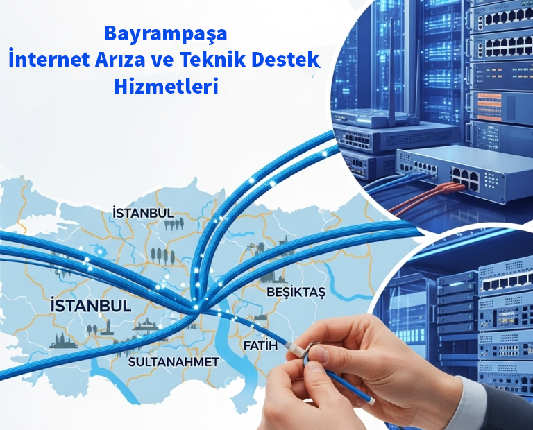 Bayrampaşa | İnternet Arıza ve Teknik Destek Hizmetleri 5 Bayrampaşa | İnternet Arıza ve Teknik Destek Hizmetleri